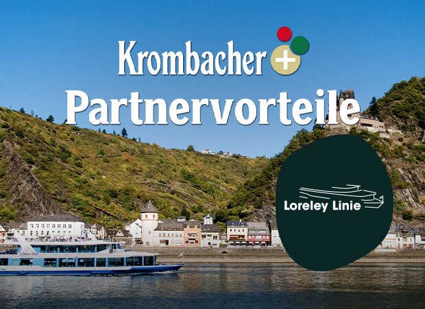 Blick auf die Loreley mit einem weißen Schiff im Vordergrund, im Hintergrund grüne Hügel und ein Dorf. Text: 'Krombacher Partnervorteile' und 'Loreley Linie'.