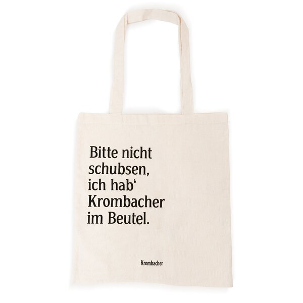 Beiger Jutebeutel mit schwarzem Text 'Bitte nicht schubsen, ich hab' Krombacher im Beutel' und kleinem Krombacher-Logo unten.